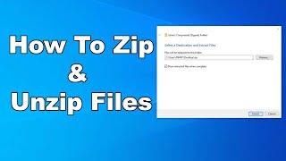 How To Zip And Unzip Files Or Folders On Windows 10 | A Quick And Easy Tutorial