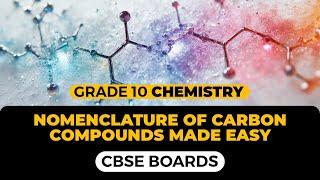 GRADE 10 CHEMISTRY CARBON & IT'S COMPOUNDS