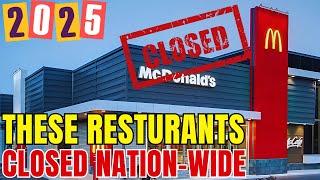 ALERT! These 15 Restaurant Chains Giants That Might Closed Nationwide in 2025