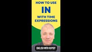 How to use IN with TIME EXPRESSIONS