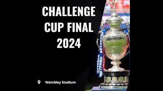 2024..Challenge Cup Final..Warrington v Wigan