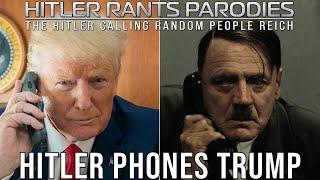 Hitler phones Trump