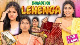 Shaadi Ka Lehenga - Brides Problem | Indian Family Wedding | Anaysa