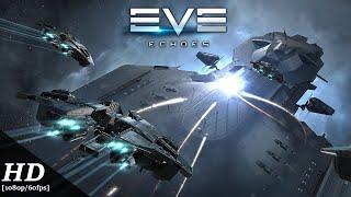 EVE Echoes Android Gameplay [1080p/60fps]