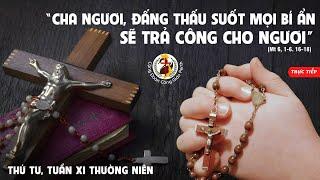 Thứ Tư, Thánh Lễ Tuần XI Thường Niên.  Năm C. 18-06-2025.
