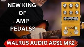 WALRUS AUDIO ACS1 MK2 Features That Will CHANGE YOUR TONE