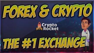 THE NUMBER ONE FOREX AND CRYPTO TRADING PLATFORM!! | CRYPTO ROCKET ALL IN ONE EXCHANGE REVIEW