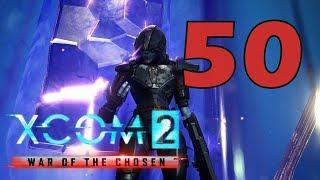 Прохождение XCOM 2: Война избранных #50 - Страх в его глазах... [XCOM 2: War of the Chosen DLC]