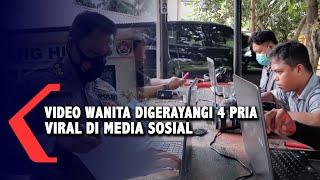 Pelaku Perekam Video Seorang Wanita Digerayangi 4 Pria Yang Viral Di Medsos adalah Oknum Polisi