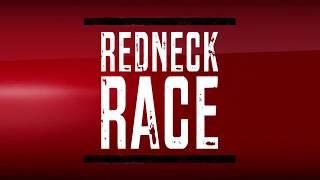 REDNECK RACE