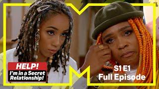 Mia & Kayla | Help! I'm In A Secret Relationship | Full Episode | Series 1 Episode 1