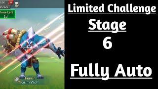 Lords mobile Limited Challenge Bloodlust Stage 6 Fully Auto|Grim Wolf stage 6 Fully Auto