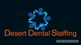 Desert Dental Staffing - Dental Practice Membership Upgrade