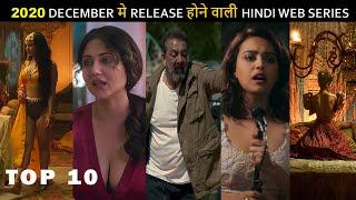 Top 10 Best Hindi Web Series Release On December 2020 Don't Missed