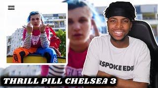 THRILL PILL CHELSEA 3 FULL ALBUM REACTION LIVE