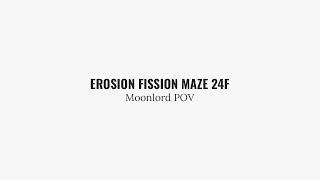 Dragon Nest SEA | Moonlord | Erosion Fission Maze 24F