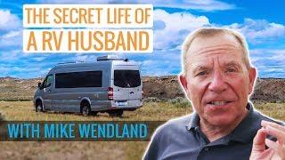 FOR MEN ONLY: Advice for RV Husbands with Mike Wendland | RV Lifestyle