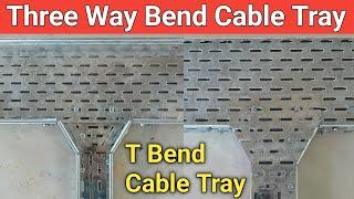 Cable tray three way bend | Three way T bend cable tray | How to make three way bend cable tray 