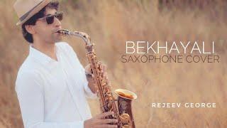 Bekhayali song | Rejeev George | Saxophone cover | Unplugged