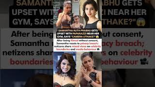 Samantha Ruth Prabhu gets upset with Paparazzi near her gym says Camera uthake? #news#samantha