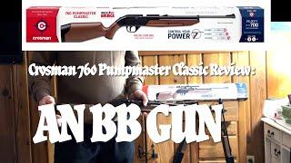 Crosman 760 Pumpmaster Classic - Tips for a Friend (760 Shotgun!)