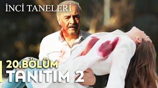 İnci Taneleri - 20. Bölüm Tanıtım 2