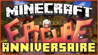 BON ANNIVERSAIRE EPICUBE | 1 An déjà !