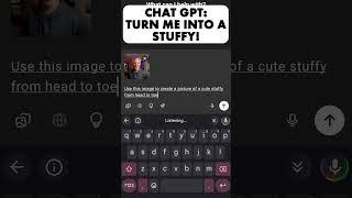 Not what I expected! Using ChatGPT to turn my photo into a stuffy! Think it worked? #ChatGPT #Tech