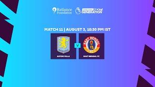 Aston Villa vs East Bengal FC | PL Next Generation Cup 2024