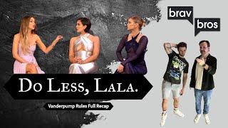 Do Less, Lala. (Vandrpump Rules Reunion pt. 1 Full Recap)