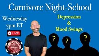 Carnivore Night-School: Depression & Mood Swings #depression #carnivore