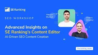 Advanced Insights on SE Ranking’s Content Editor: AI-Driven SEO Content Creation