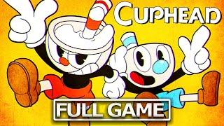 CUPHEAD Full Gameplay Walkthrough / No Commentary【FULL GAME】1080p 60FPS HD