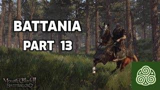 The Best Defense Is An Unstoppable Offense! Mount and Blade 2 Bannerlord - Battania Campaign Part 13