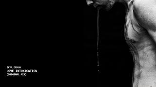 Ilya Gerus - Love intoxication (Original mix)
