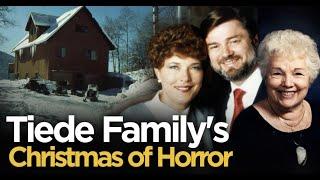 A Christmas Tragedy: the Story of the Tiede Family