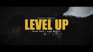 FASKO SOSA X KING MARLEY - LEVEL UP  (Clip Officiel)