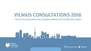 Vilniaus konsultacijos 2018. Dezinformacijos menas: Ateities pamokos ir ateities iššūkiai