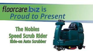 floorcare biz Is Proud to Present the Speed Scrub Rider from Nobles