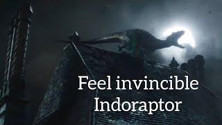 Feel invincible - Indoraptor