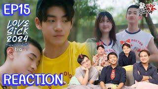 REACTION LoveSick 2024 "ชุลมุนกางเกงน้ำเงิน" | EP.15 | สายเลือดY