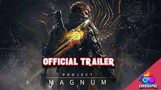 Project Magnum  Official Trailer