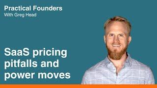 SaaS Pricing Expert Shares Useful Strategies for Practical Founders – Dan Balcauski - #106