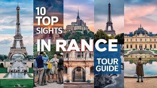 10 Top Sights  in France - Travel Guide