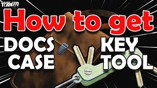 How to get the documents case and the keytool in Tarkov