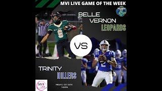 MVI Live | Belle Vernon vs Trinity | Football | 10/25/24