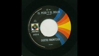 Dueto Frontera - El Peso Y El Dolar - Musart 6455-a