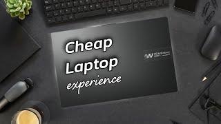 I Bought a Cheap Laptop and Used it For a Few Weeks - This is What I Found