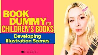 Book Dummy for Children's Books (Creating Illustration Scenes) | Eevi Jones