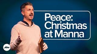 Peace: Christmas at Manna | Chris Fletcher